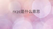 nrzc是什么意思 nrzc的中文翻译、读音、例句