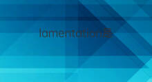 lamentation是什么意思 lamentation的翻译、读音、例句、中文解释