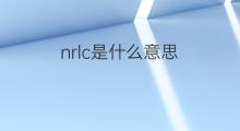 nrlc是什么意思 nrlc的中文翻译、读音、例句