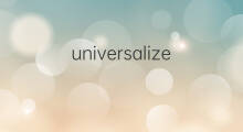 universalize是什么意思 universalize的中文翻译、读音、例句